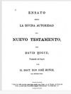 Ensayo Sobre La Divina Autoridad Del Nuevo Testamento traducido Por José Muñoz De Sotomayor Ensayo Sobre La Divina Autoridad Del Nuevo Testamento traducido Por José Muñoz De Sotomayor